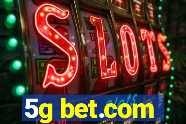 5g bet.com